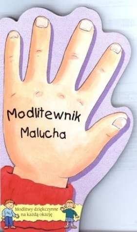 Modlitewnik Malucha - Małgorzata Piotrowska