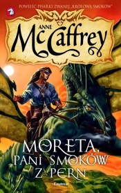 Moreta Pani Smoków z Pern - Anne Mccaffrey