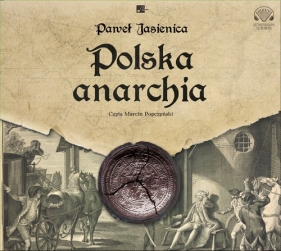 Polska anarchia - Paweł Jasienica