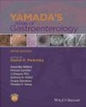 Yamada's Atlas of Gastroenterology Michael Camilleri, Timothy Wang, Fergus Shanahan