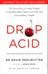 Drop Acid The surprising new science of uric acid Perlmutter David