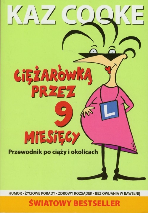 Ciężarówką przez 9 miesięcy