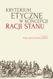 Kryterium etyczne w koncepcji racji stanu - <br />