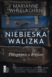 Niebieska walizka Pożegnanie z Breslau - Wheelaghan Marianne