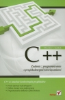 C++ Zadania z programowania z przykładowymi rozwiązaniami Kubiak Mirosław J.
