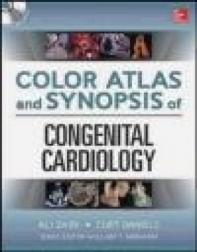 Color Atlas and Synopsis of Congenital Cardiology Ali Zaidi, Curt Daniels
