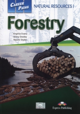 Career Paths Forestry - Evans Virginia, Dooley Jenny, Styles Naomi