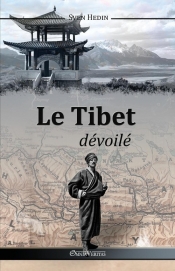Le Tibet d?voil?