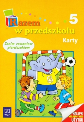 Razem w przedszkolu 5 Karty pracy - Łada-Grodzicka Anna, Piotrowska Danuta