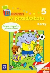 Razem w przedszkolu 5 Karty pracy