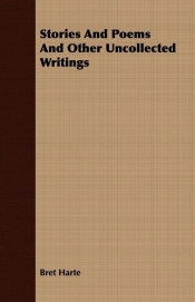 Stories And Poems And Other Uncollected Writings
