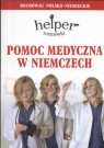 Pomoc medyczna w Niemczech Rozmówki polsko-niemieckie  Depritz Magdalena
