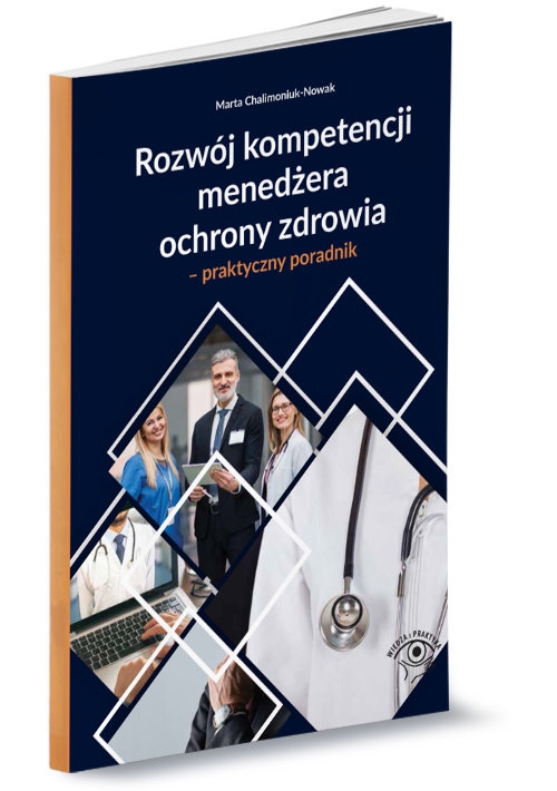 Rozwój kompetencji menedżera ochrony zdrowia