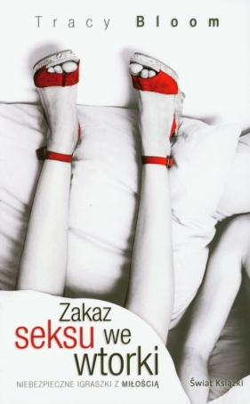 Zakaz seksu we wtorki - Bloom Tracy