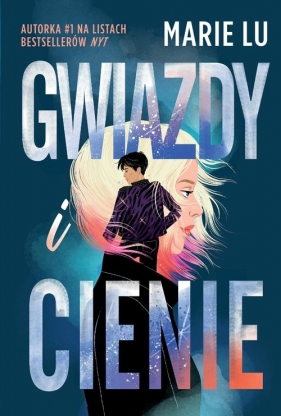 Gwiazdy i cienie - Marie Lu