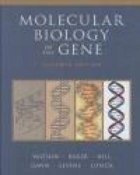 Molecular Biology of the Gene Richard Losick, Michael Levine, Alexander Gann