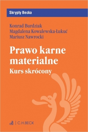 Prawo karne materialne Kurs skrócony - Burdziak Konrad, Kowalewska-Łukuć Magdalena, Nawrocki Mariusz