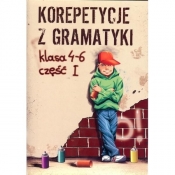 Korepetycje z gramatyki 4 - 6 Część 1 - Wiesława Zaręba