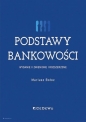 Podstawy bankowości (w.2 zmienione i rozszerzone) - Mariusz Bołoz