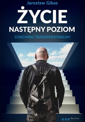 Życie Następny poziom - Jarosław Gibas