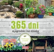 365 dni w ogrodzie i na działce (Uszkodzona okładka) - Opracowanie zbiorowe