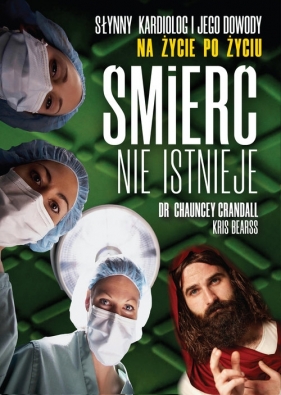 Śmierć nie istnieje - Chauncey Crandall, Kris Crandall