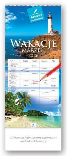 Kalendarz 2026 notatnikowy Wakacje marzeń