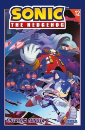 Sonic the Hedgehog 12. Ostatnia minuta 2 - Ian Flynn, Jack Lawrence, Adam Bryce Thomas