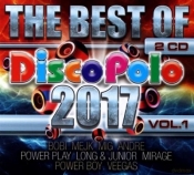 The Best Of Disco Polo 2017 vol. 1 (2CD) - praca zbiorowa