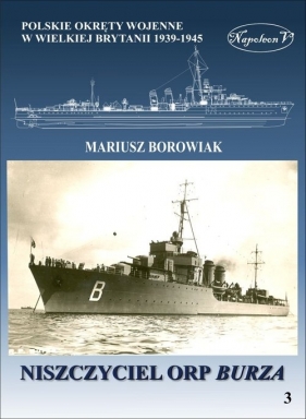 Niszczyciel ORP Burza - Borowiak Mariusz