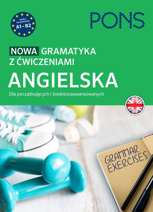 Nowa gramatyka z ćwiczeniami Angielska