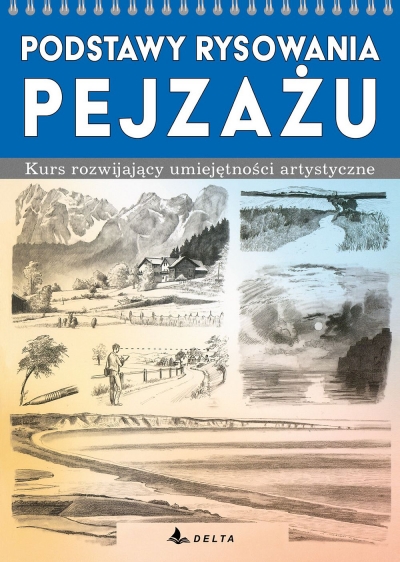 Podstawy rysowania pejzażu. Kurs rozwijający umiejętności artystyczne