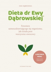 Dieta dr Ewy Dąbrowskiej. Fenomen samouzdrawiającego się organizmu. Jak działa post warzywno-owocowy - Ewa Dąbrowska