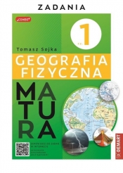 Geografia fizyczna. Zadania. Część 1. Matura - Tomasz Sójka