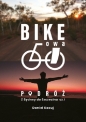 Bike'owa podróż. - Daniel Kocuj