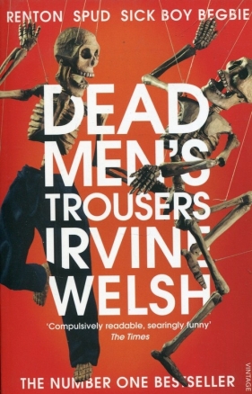 Dead Men's Trousers - Welsh Irvine