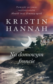 Na domowym froncie (wydanie pocketowe) - Kristin Hannah 