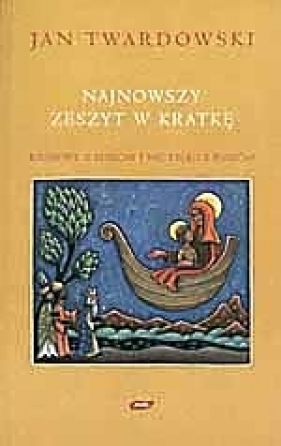 Najnowszy zeszyt w kratkę - Jan Twardowski