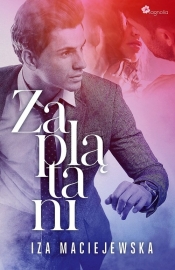 Zaplątani / Magnolia - Iza Maciejewska