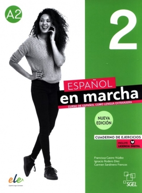 Espanol en marcha Nueva edición 2 - Cuaderno de ejercicios - Carmen Sardinero Franco, Castro Viúdez Francisca, Rodero Díez Ignacio