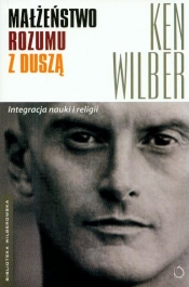 Małżeństwo rozumu z duszą