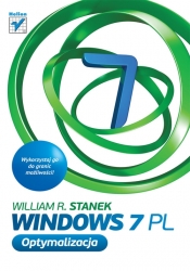 Windows 7 PL Optymalizacja - William R. Stanek