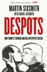 Despots Martin Sixsmith, Daniel Sixsmith
