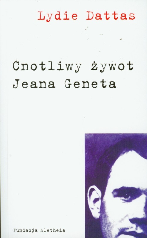 Cnotliwy żywot Jeana Geneta