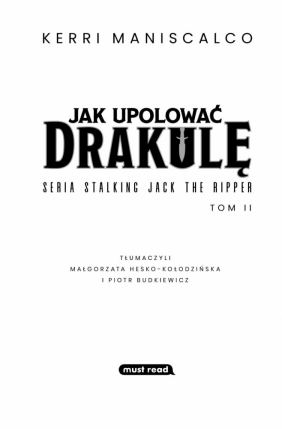 Jak upolować Drakulę. Tom 2 - Kerri Maniscalco