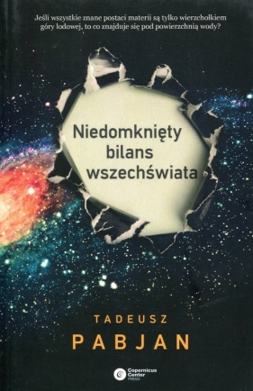 Niedomknięty bilans wszechświata - Pabjan Tadeusz