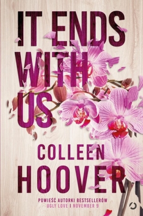 It Ends with Us (Uszkodzona okładka) - Colleen Hoover