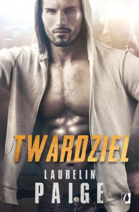 Twardziel - Paige Laurelin