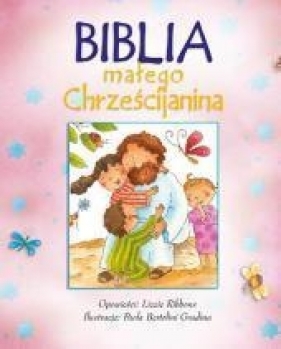 Biblia małego Chrześcijanina - Ribbons Lizzie