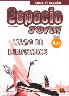 Espacio joven A2. 1 Ćwiczenia +CD